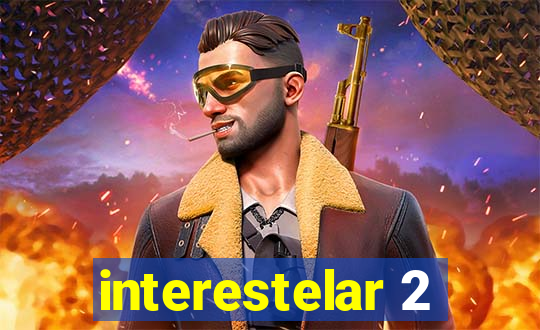 interestelar 2